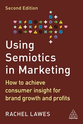 洋書 The Semiotics of Consumption : Consumer Using Semiotics in Retail | Kogan Page